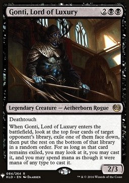 Gonti, Lord of Luxury